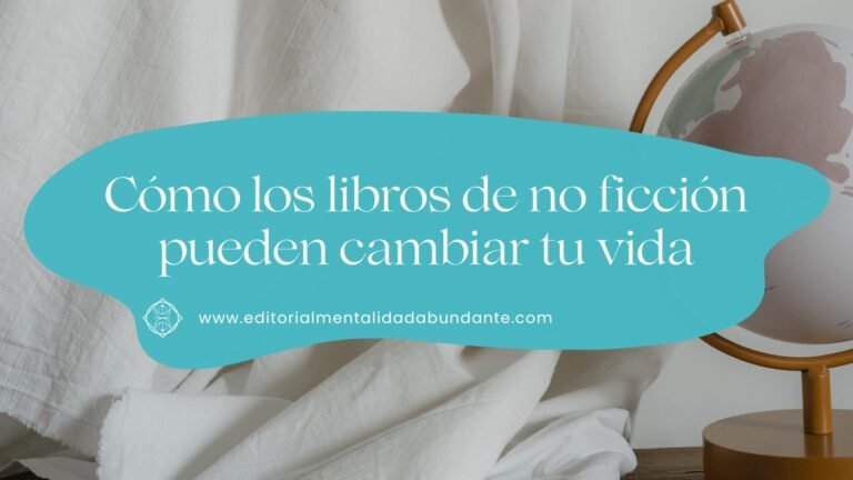 C Mo Los Libros De No Ficci N Pueden Cambiar Tu Vida Editorial