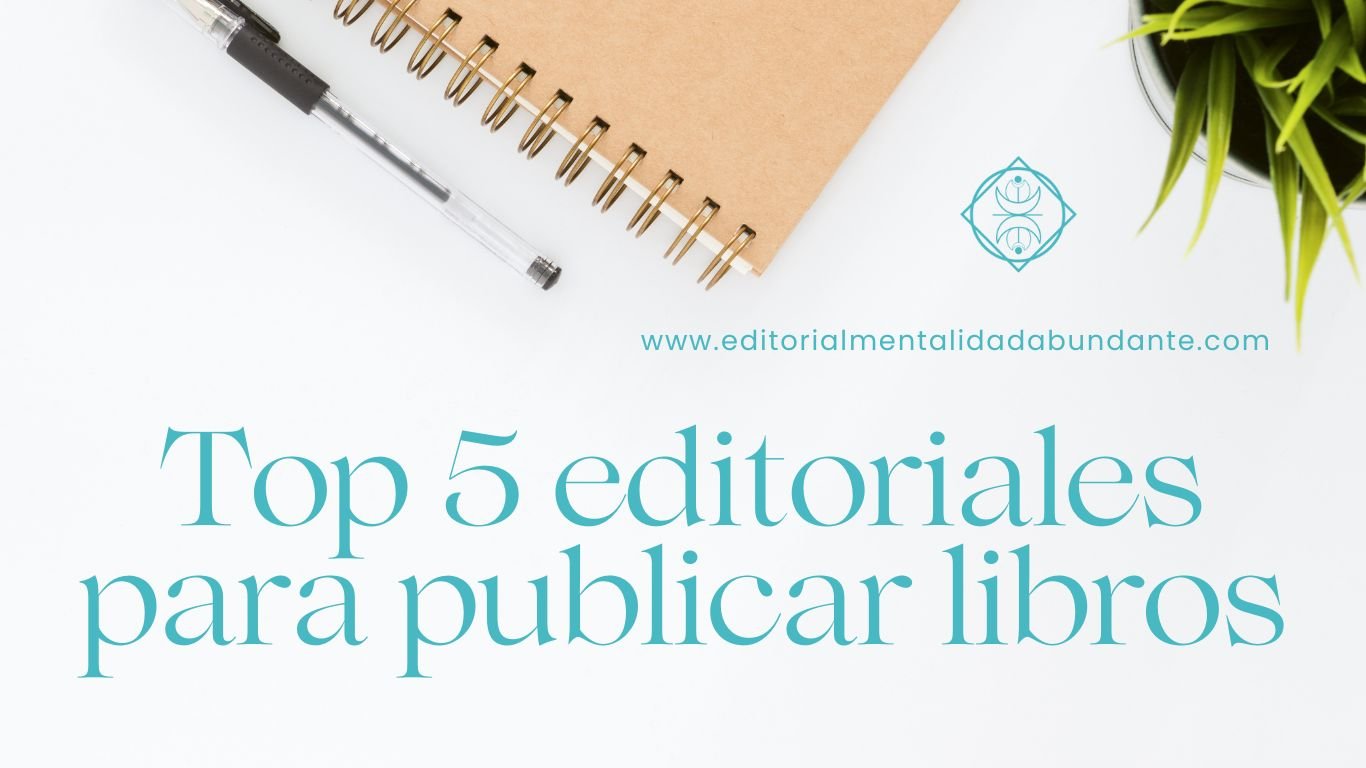 1. Top 5 editoriales para publicar libros