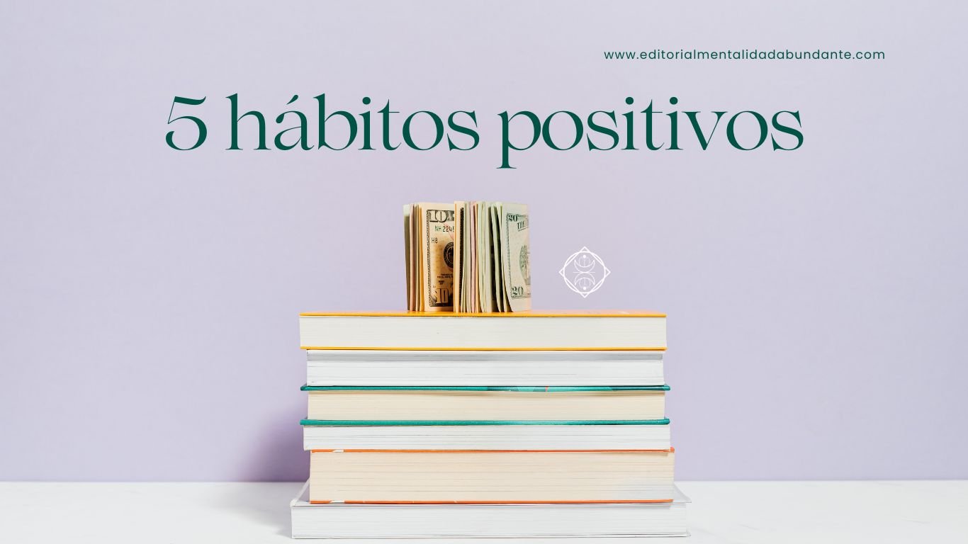 40 5 hábitos positivos