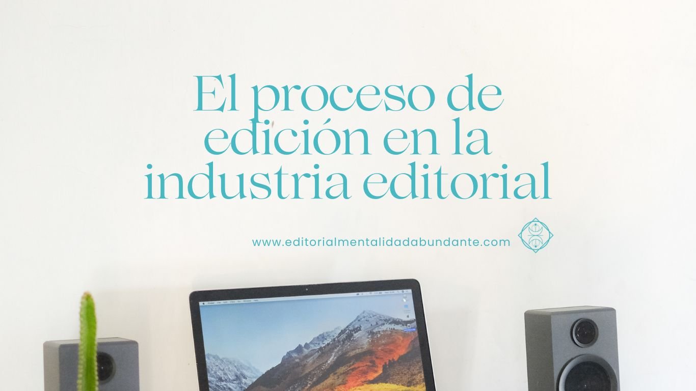 4. El proceso de edición en la industria editorial