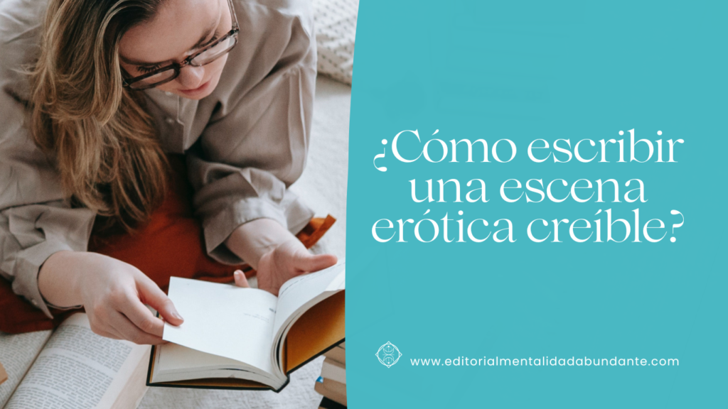 12 Cómo escribir una escena erótica creíble